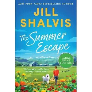 The Summer Escape -- Jill Shalvis
